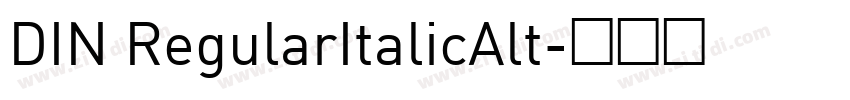 DIN RegularItalicAlt字体转换